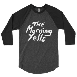 THE MORNING YELLS 3/4 LOGO RAGLAN - THE ROADHOUSE