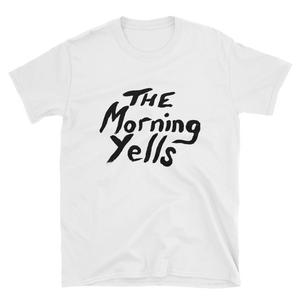 THE MORNING YELLS LOGO TEE - THE ROADHOUSE
