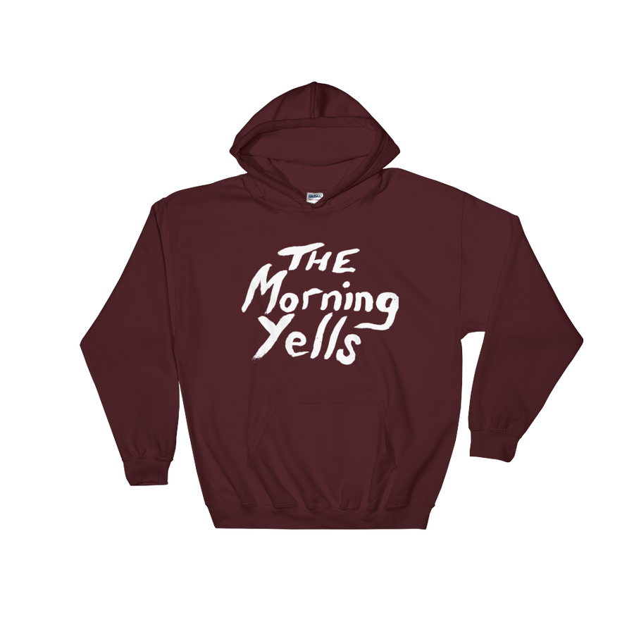 THE MORNING YELLS LOGO HOODIE - THE ROADHOUSE